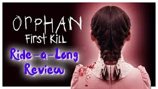 Orphan: First Kill | Movie Review | Spoiler Free
