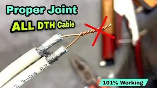 How to make Proper Wire Joint of All Dish Wire | Dish ka tar kaise jode | RG6 Connector