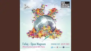 Opus Magnum (Official Sunrise Festival 2012 Theme)