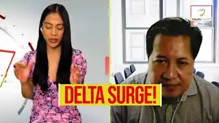 Delta surge: ECQ extension, variants, and dealing with the latest COVID-19 rise.