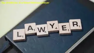 Top Attributes of a Good Defence Lawyer
