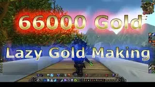 Wow legion Gold Making Guide | 66000 gold