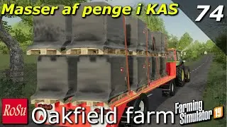 Masser af penge i KAS - Oakfield farm - Episode 74