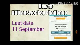How to bhu official  answer key challenge. Bhu official  answer key  challenge.