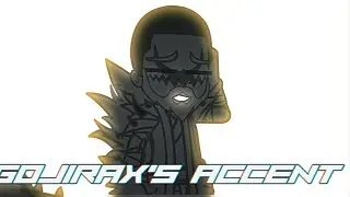 Gojirax&rsquo;s Accent-a little weird