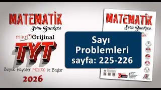 Sayı Problemleri SAYFA 225-226 Mikro Orijinal TYT Matematik Soru Çözümleri #yks2026 #tytmatematik