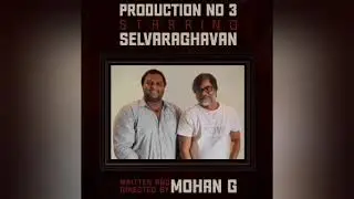 selvaraghavan +mohan g film troll video            #selvaraghavan #mohang #tamiltrollvideo