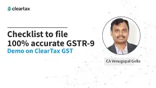 GST | Checklist to file 100% accurate GSTR-9 | Demo on ClearTax GST