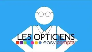 Les Opticiens avec easy Compta