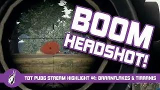 BOOM HEADSHOT! PUBG Team DoubleTap PUBG Stream Highlight #1: Braanflakes & Tirranis