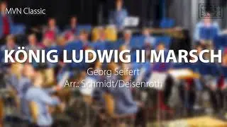 MVN Classic: K&ouml;nig Ludwig II Marsch