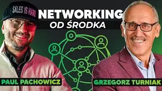 Networking - o relacjach, kt&oacute;re budują biznes. Jak zbudować społeczność i skalować firmę?