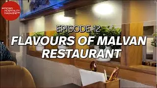 From the Malvan Coast to Mumbai | Flavours of Malvan - Dadar | Indian Hospitality Magazine #EP12
