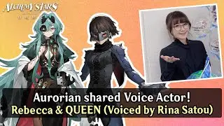 Alchemy Stars: Aurorian shared Voice Actor - Rebecca & QUEEN voiced by Rina Satou