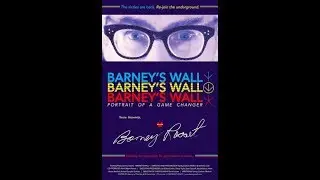 BARNEY'S WALL: Portrait of a Game Changer (Official Trailer)
