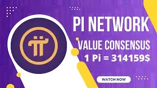 Pi Network | Pi Network Value Consensus | 1 Pi 314159$ 😳🔥