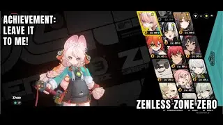 [Zenless Zone Zero Achievement] Leave It To Me!: Any 3 Agents Reach Lv. 60