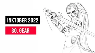 INKTOBER 2022 DAY 30 Theme - GEAR | ИНКТОБЕР 2022 ДЕНЬ 30 Тема - МЕХАНИЗМ