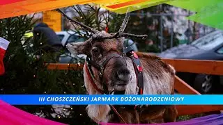 III Choszczeński Jarmark Bożonarodzeniowy