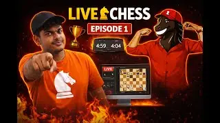 LIVE CHESS | Episode -1