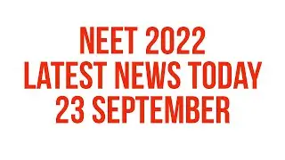 Nmc Bill Latest News Today 2022 | Neet 2022 Latest News Today | Nmc Bill Latest News | Neet 2022