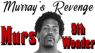 Murs & 9th Wonder - Murray's Revenge -  ALBUM REVIEW