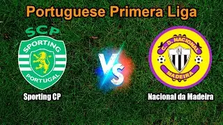 Sporting CP vs Nacional da Madeira Live Score Portuguese Primera Liga