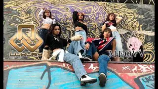 🔴 [KPOP IN PUBLIC] 🔴 Dance Cover | MEOVV &ndash; &ldquo;MEOW&rdquo; | LUXURY from CARACAS - Venezuela