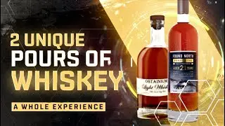 Two Extremely Unique Pours of Whiskey