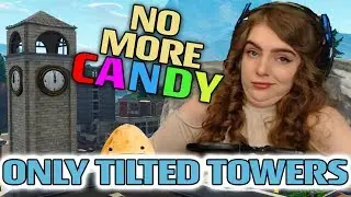 NO MORE CANDY - ONLY TILTED TOWERS - LOEYA playing FORTNITE BATTLE ROYALE
