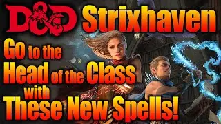 New D&D Spells from Strixhaven A Curriculum of Chaos