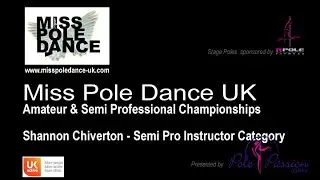 Miss Pole Dance UK 2016 - Shannon Chiverton Semi-Pro Instructor Championships