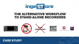 Bluefish444 IngeSTore: the alternative workflow to stand-alone recorders