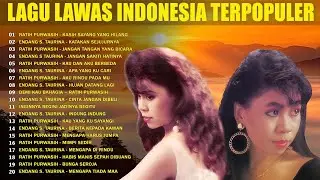 Ratih Purwasih dan Endang S Taurina Full Album 🎸 Lagu Lawas Indonesia Terpopuler 🍁 Lagu Nostalgia