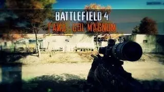 Battlefield 4 Гайд: GOL MAGNUM