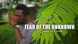 FEAR OF THE UNKNOWN | Spoken word poetry