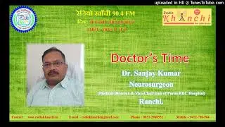 Dr. Sanjay Kumar, Neurosurgeon, Medical Director & Vice Chairman of Paras HEC Hospital, Ranchi