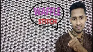 to create WAFFLE Stitch Create By Hqpds program Auto Knitting jacquard Machine
