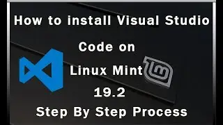 How to install Visual Studio Code on Linux mint 19 || python in visual studio code tutorial