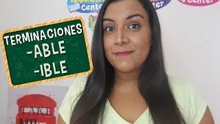 Aprende en Inglés: Sufijos o Terminaciones -able -ible.