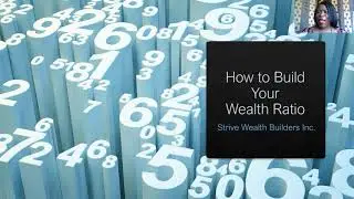 How to Build Your Wealth Ratio