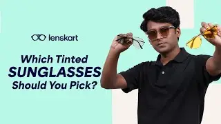 Какие солнцезащитные очки с тонированными линзами выбрать? | Eyewear Decoded | #Lenskart