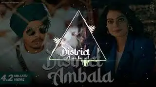 District Ambala Bass boosted (Gagandeep thambad)