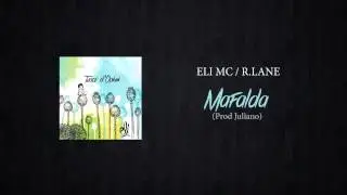 Eli feat R.LANE - Mafalda (prod Juliano)