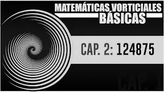 MATEM&Aacute;TICAS VORTICIALES B&Aacute;SICAS [CAP. 2] - 124875