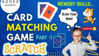 How to make a Card Matching Game in Scratch | Memory skill game in Scratch - Part 1 - Kodex Academy