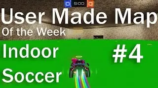 User Made Map Of the Week (Indoor Soccer) Episode #4