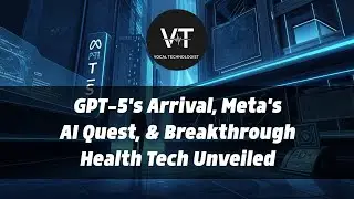 GPT-5's Arrival, Meta's AI Quest, & Breakthrough Health Tech Unveiled