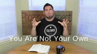 You are not your own | 1 Corinthians 6:19 | One Verse Daily Devotional