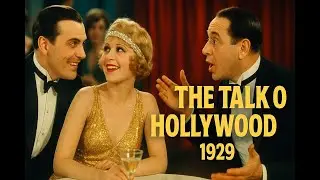 The Talk of Hollywood | 1929 | Musical, Comedy